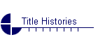 Title Histories